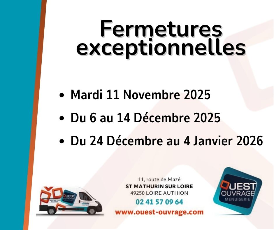 Fermés le 11 novembre, du 6 au 14 décembre et du 24 décembre au 4 janvier